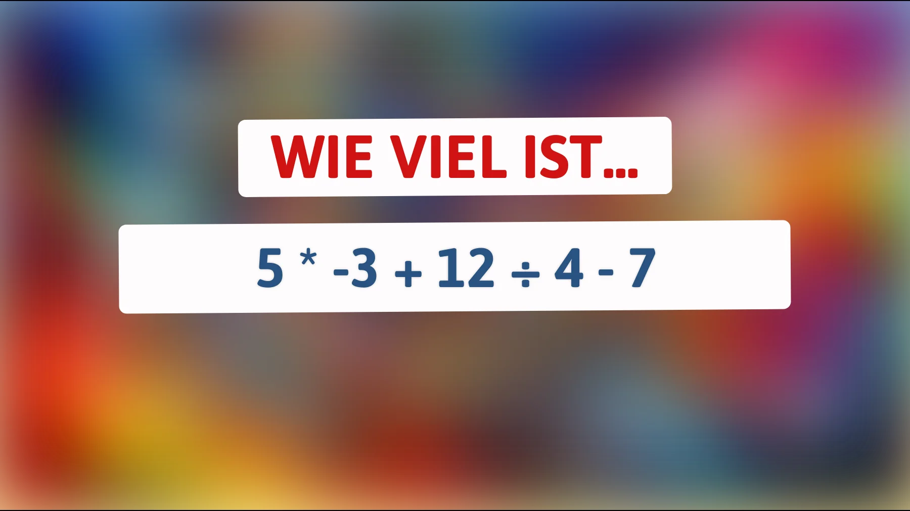 Hast du den Verstand, dieses mathematische Rätsel zu knacken? Teste deine Intelligenz!"