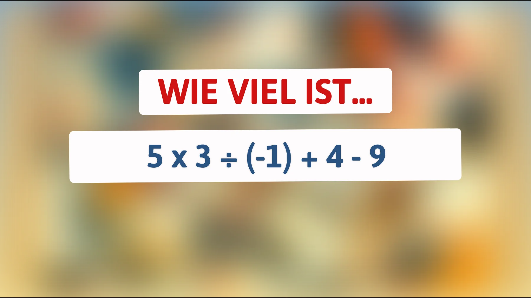 Nur 1% der Menschen können dieses mathematische Rätsel lösen: Beherrscht du die Zahlen?"