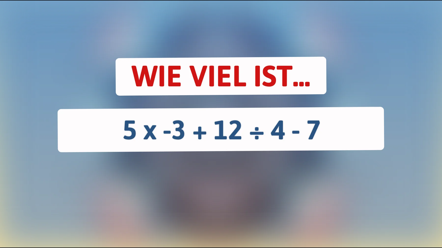 Nur die brillantesten Köpfe können dieses Mathe-Rätsel knacken! Kannst du die richtige Lösung herausfinden?"