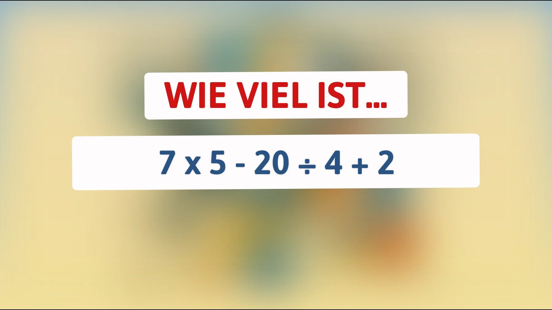 Nur wahrhaft geniale Köpfe können dieses mathematische Rätsel lösen! Schaffst du es?"