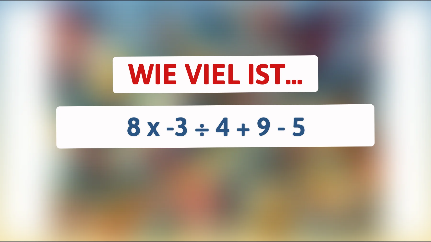Nur Genies können dieses mathematische Rätsel in Sekunden lösen: Schaffst du es?"