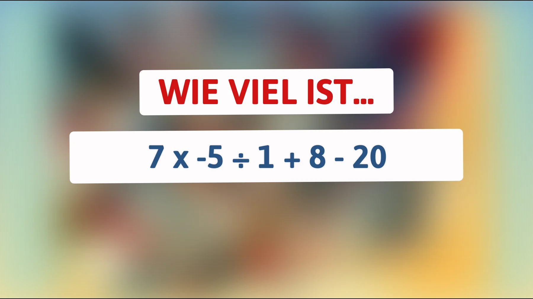Nur für Genies: Traust du dich, dieses herausfordernde Mathe-Rätsel zu lösen? Finde die richtige Antwort!"