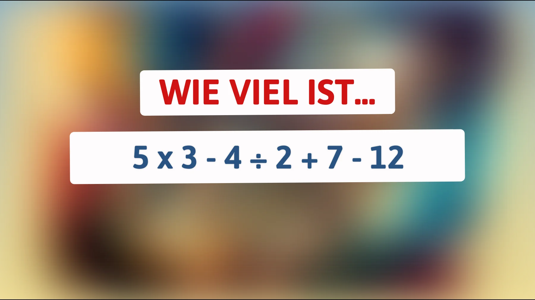 Herausforderung für genialer Denker: Kannst du dieses mathematische Rätsel knacken, das alle verzweifeln lässt?"