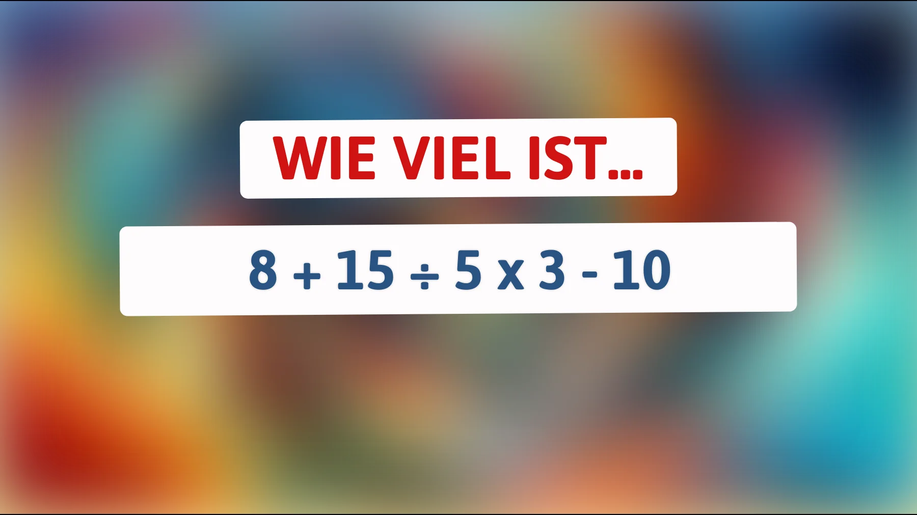 Kannst du dieses Rätsel lösen? Nur die klügsten Köpfe knacken diese mathematische Herausforderung!"
